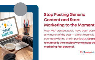 Stop Posting Generic Content and Start Marketing to the Moment
