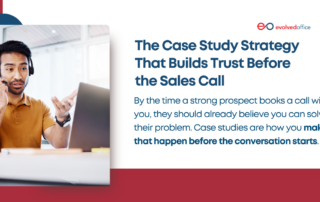 The Case Study Strategy That Builds Trust Before the Sales Call (1)