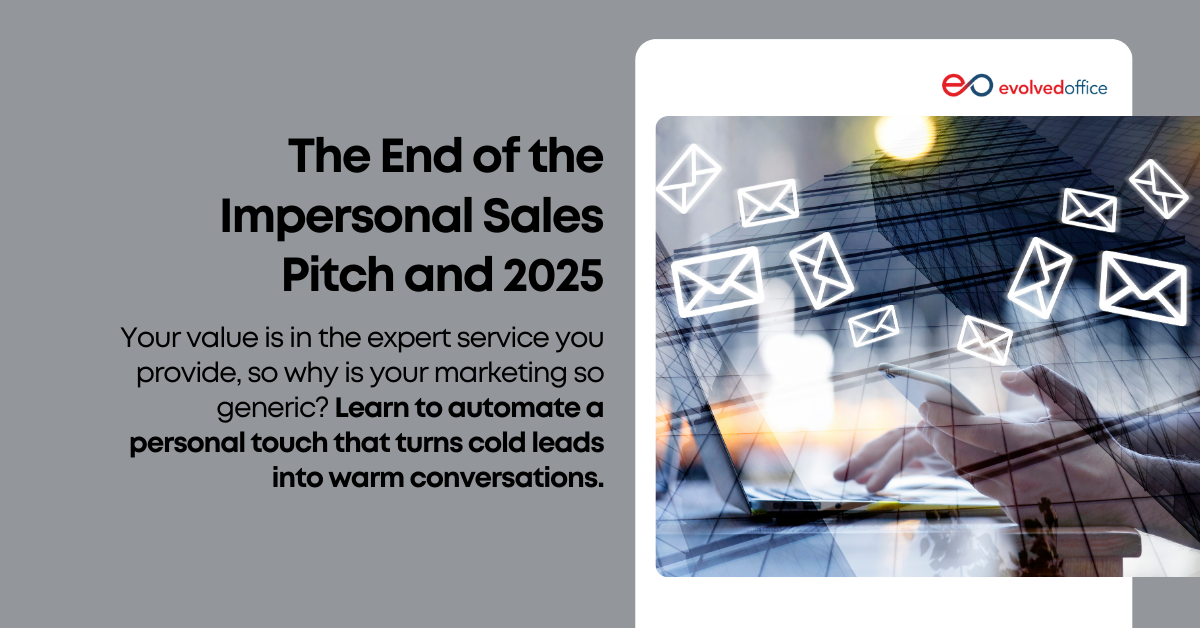 The End of the Impersonal Sales Pitch and 2025